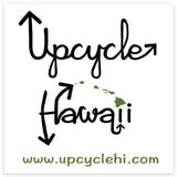 Square Sticker Upcycle Hawaii Vinyl Sticker Upcycled Repurposed Made in Hawaii